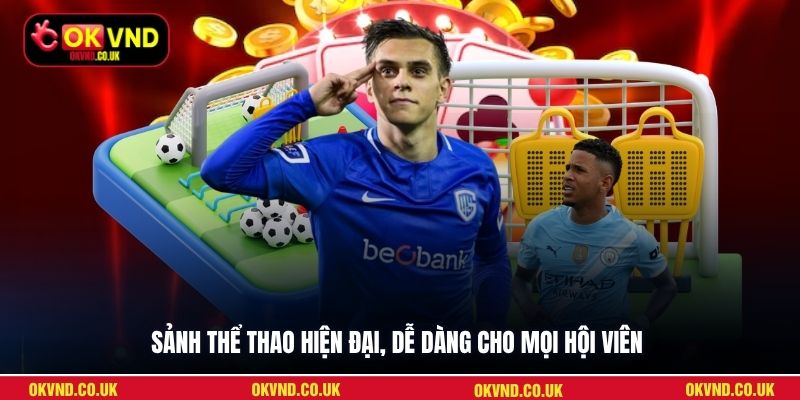 Sảnh thể thao hiện đại, dễ dàng cho mọi hội viên