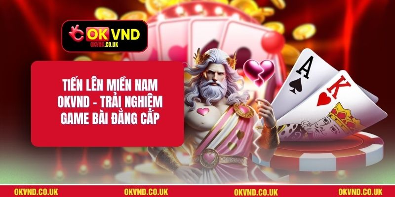 Tiến Lên Miền Nam OKVND